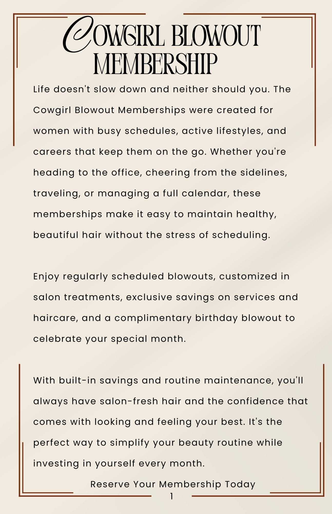 Cowgirl Blowout Membership details a way for busy women to maintain healthy, stylish hair.
